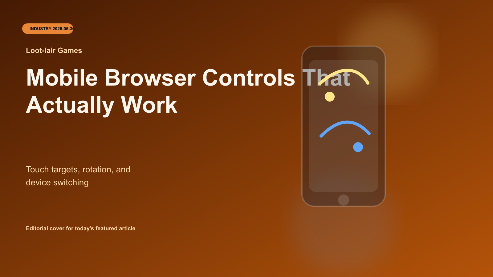 Stylized mobile browser controls cover illustration for Loot-lair Games